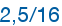 2,5/16
