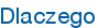 Dlaczego